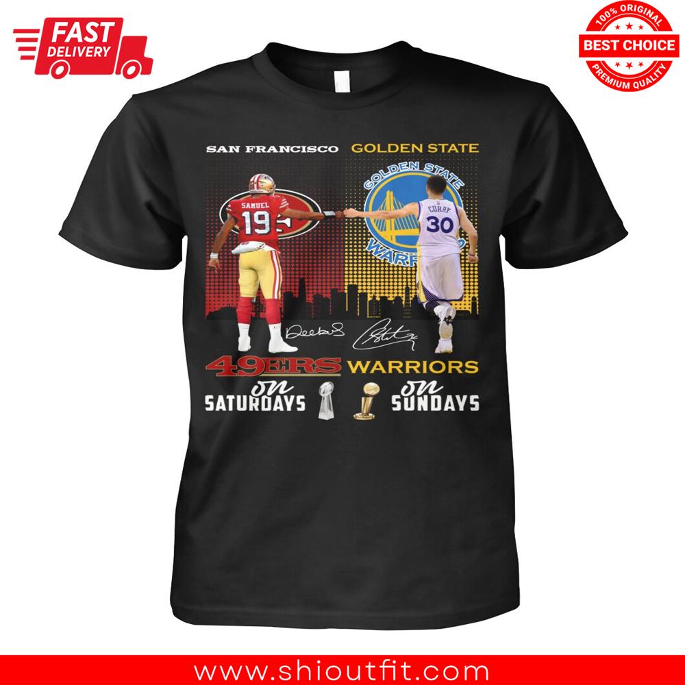 49ers Football On Saturdays and Warriors On Sundays Shirt