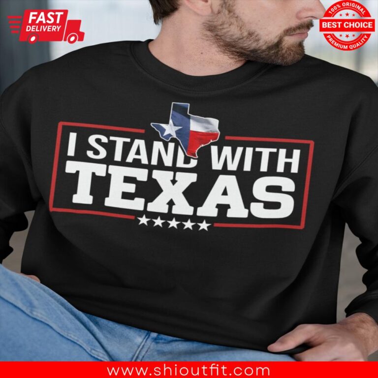I Stand With Texas Classic Shirt