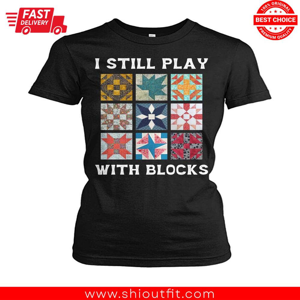 Play With Blocks Quilt Patterns Shirt 1