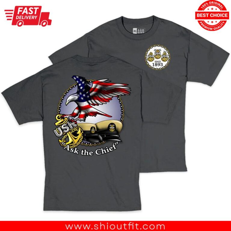 United States Navy Since 1983 Ask The Chief Shirt