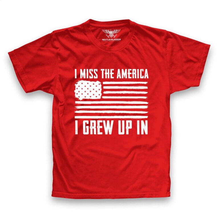 I Miss The America I Grew Up In Shirt